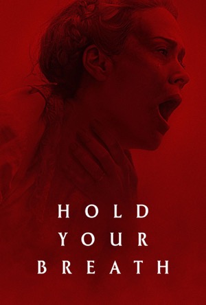 Hold Your Breath Full Movie Download Free 2024 Dual Audio HD